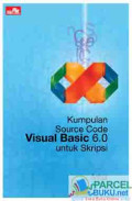 Kumpulan Source Code Visual Basic 6.0 untuk Skripsi