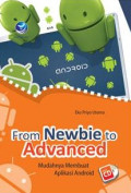 From Newbie To Advanced, Mudahnya Membuat Aplikasi Android (+cd)