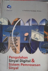 Pengolahan Sinyal Digital dan Sistem Pemrosesan Sinyal