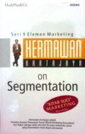 Hermawan hartajaya on segmentation seri 9 elemen marketing