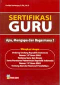 Sertifikasi guru apa, mengapa dan bagaimana?