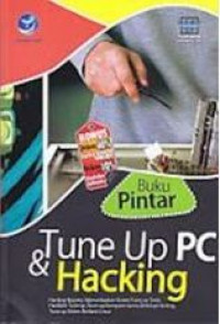 Buku Pintar Tune Up PC Dan Hacking