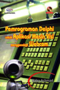 Pemrograman delphi untuk aplikasi mesin visi menggunakan webcam